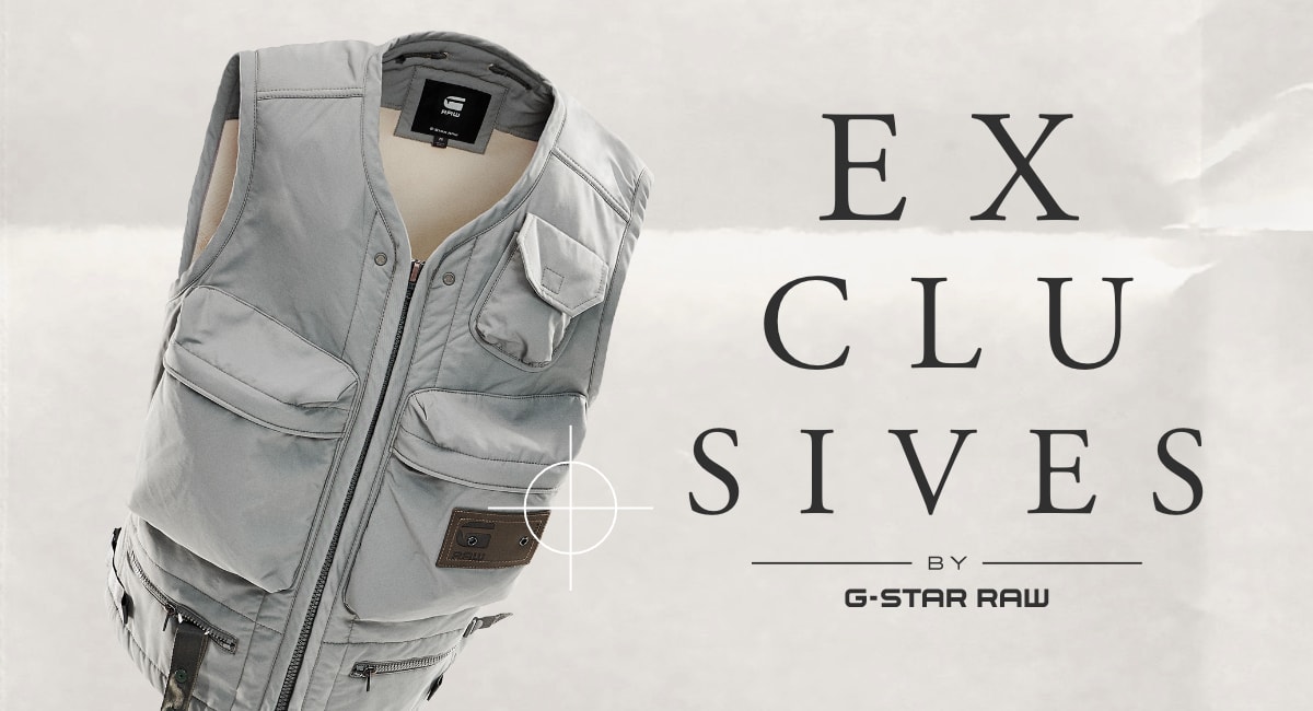Exclusives | G-Star RAW®